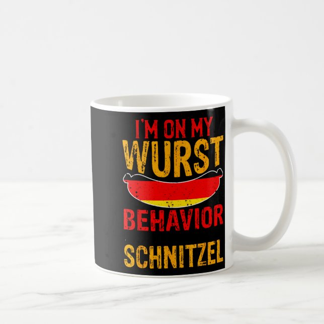I'm On My Wurst Behavior I Dont Give A Schnitzel  Coffee Mug (Right)