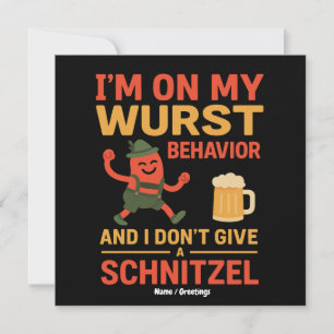 I'm On My Wurst Behaviour Funny Oktoberfest Lover  Invitation