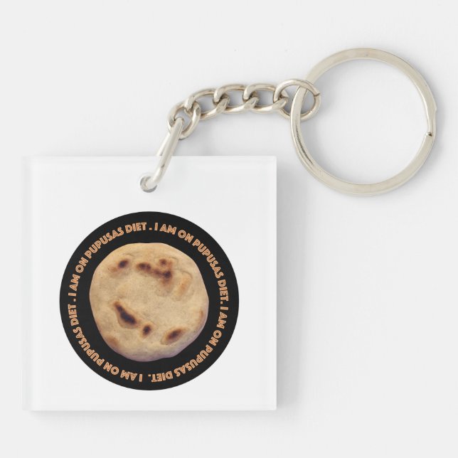 I'm on pupusas diet key ring (Back)