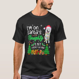 I'm On Santa's Naughty Cute American Eskimo Dog  X T-Shirt