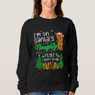 I'm On Santa's Naughty Cute Yorkshire Terrier Dog  Sweatshirt