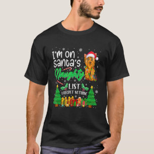 I'm On Santa's Naughty Cute Yorkshire Terrier Dog  T-Shirt