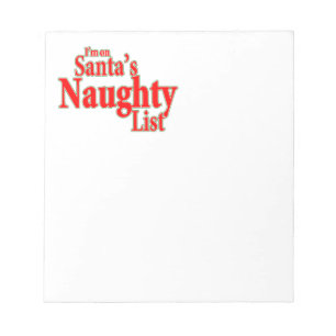 I'm on Santa's Naughty List Notepad
