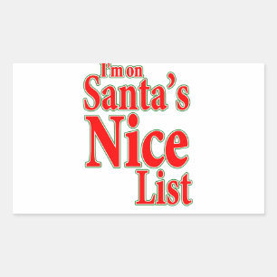 I'm on Santa's Nice List Rectangular Sticker