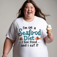 I'm On Seafood Diet T-Shirt