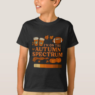 I'm On The Autumn Spectrum Halloween  T-Shirt