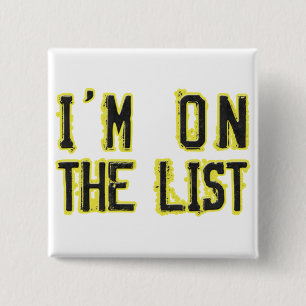 I'm on the list 15 cm square badge