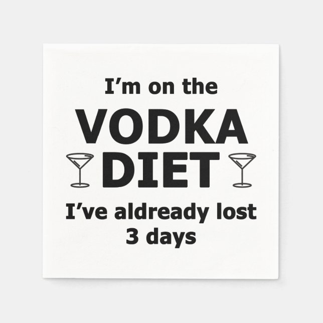 I'm On The Vodka Diet Napkin (Front)