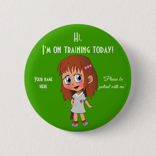 I'm On Training Today , 2¼ In Round Button