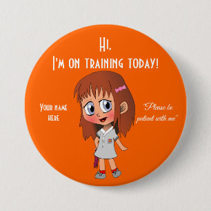 I'm On Training Today Large, 3 Inch Round Button