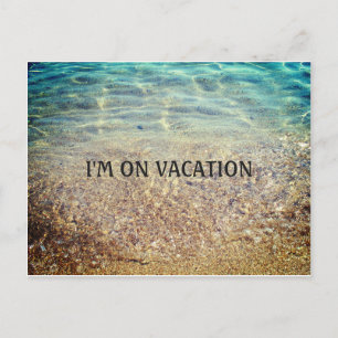 I'm On Vacation Beach Announcement Postcard