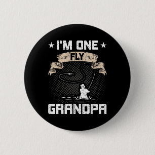 I'm One Fly Grandpa Fly Fishing Grandpa 6 Cm Round Badge