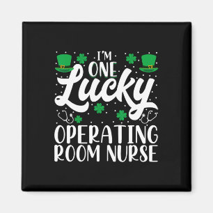 I'm One Lucky Operating Room Nurse Or Nurse St Pat Magnet