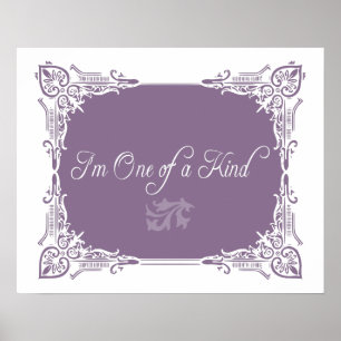 I'm One of a Kind Quote Poster