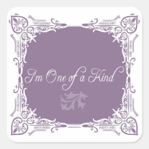 I'm One of a Kind Quote Square Sticker