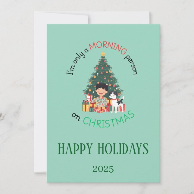 I'm only a morning person on Christmas Card (Front)
