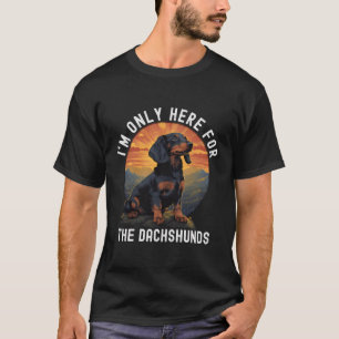 I'M Only Here For The Dachshunds Pet Lover Retro V T-Shirt