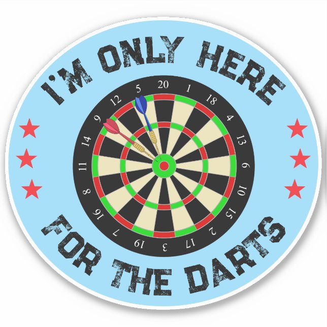 Im Only Here For The Darts Funny Darts Player (Front)