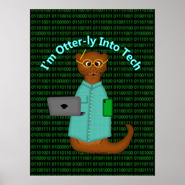 I'm Otter-ly Into Tech Poster (Front)