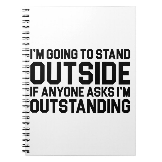 I'm Outstanding Notebook (Front)