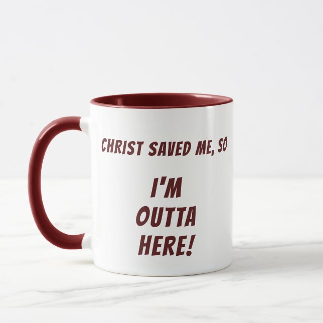 I'm Outta Here! Mug (Left)