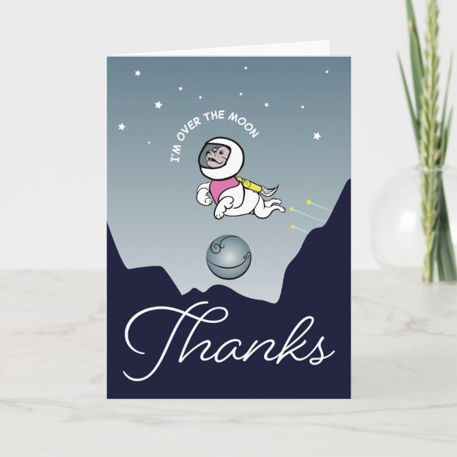 I'm Over the Moon Dog in Space Thank You Card (Front)