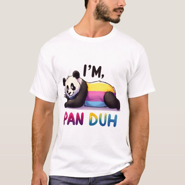 I'm Pan-Duh T-Shirt (Front)