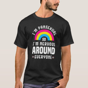 I'm Pansexual Rainbow Flags Pan Pride Pansexual T-Shirt