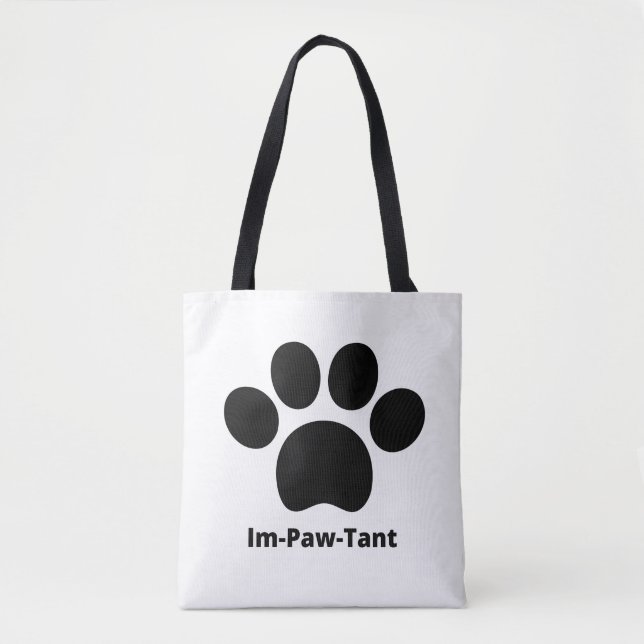Im-Paw-Tant Shoulder Tote (Front)