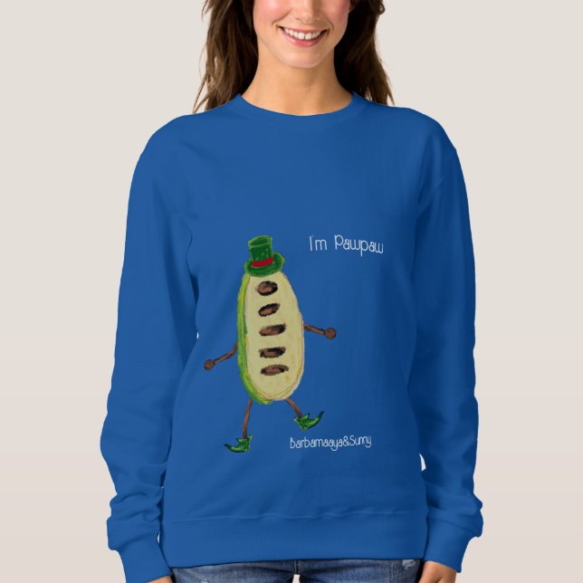 I'm Pawpaw Sweatshirt (Front)