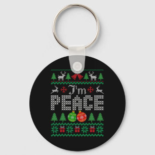 I'm Peace I Come In Couple Matching Ugly Christmas Key Ring