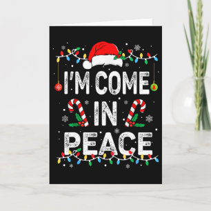 I'm Peace I Come In Peace Funny Matching Couple Ch Card