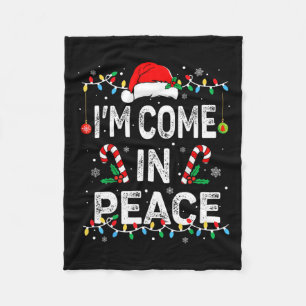 I'm Peace I Come In Peace Funny Matching Couple Ch Fleece Blanket