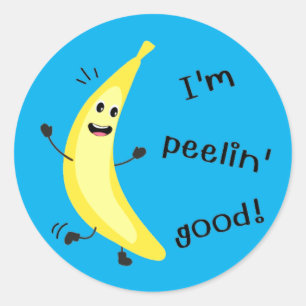I'm Peelin' Good! - Funny Fruit Pun    Classic Round Sticker