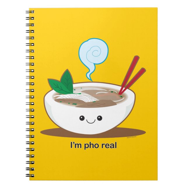 I'm Pho Real Notebook (Front)