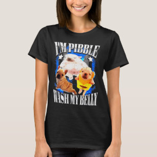 Im Pibble Wash My Belly Frenchie Bulldog  T-Shirt