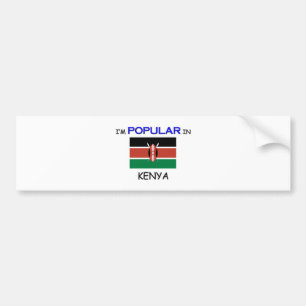 I'm Popular In KENYA Bumper Sticker