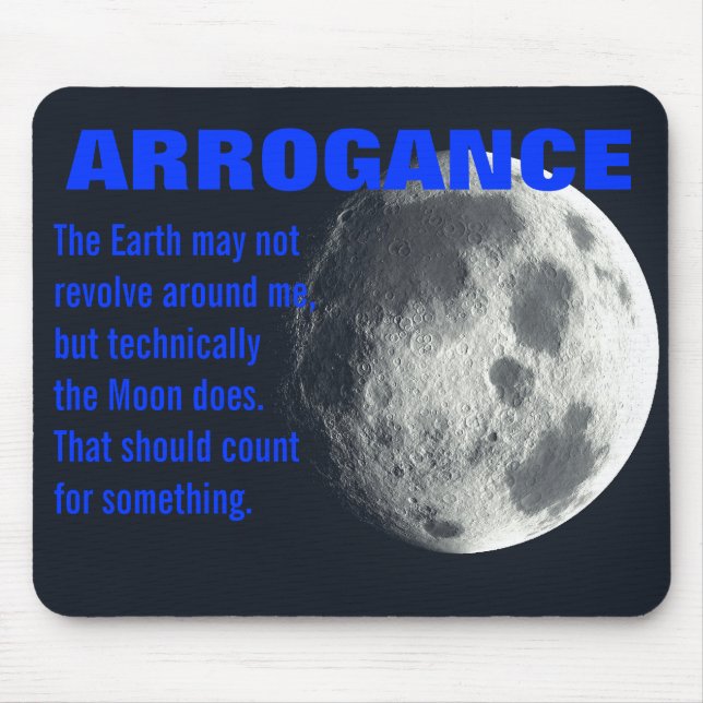 I'm practically the centre of the universe mouse pad (Front)