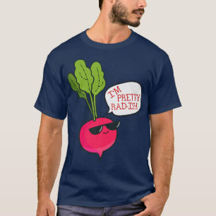 I'm Pretty RadIsh Funny Vegetarian Vegan Radish T-Shirt
