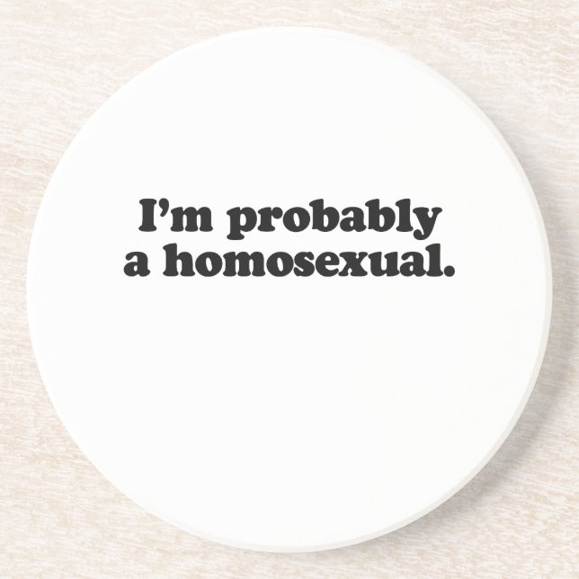 I'm probably a homosexual coaster (Front)