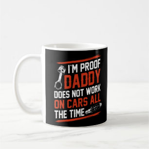 I'm Proof Daddy Kids Mechanic Baby Mechanic Coffee Mug