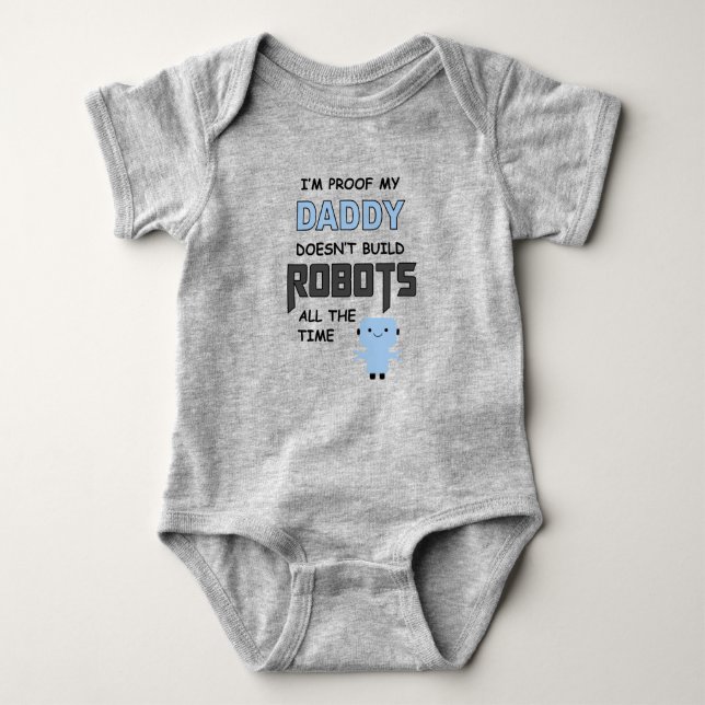 I'm Proof My Daddy - Bodysuit (Front)