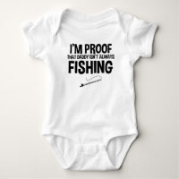 I'm Proof That Daddy Isn't Always Fishing