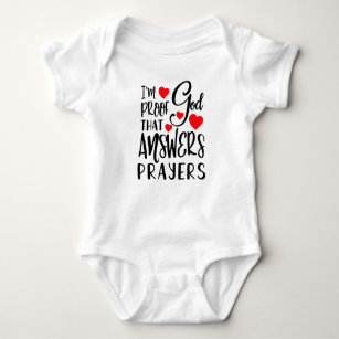 I'm Proof That God Answers Prayers Baby Bodysuit