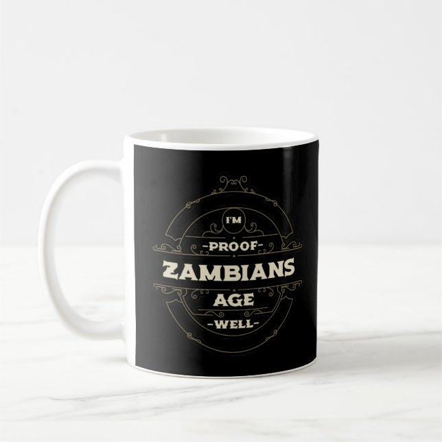 Im Proof Zambians Age Well  Zambia Humour East Afr Coffee Mug (Left)