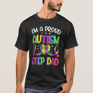 Im Proud Autism Step Dad Autism Awareness Puzzle H T-Shirt