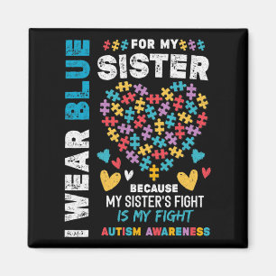 I'm Proud Brother I Wear Blue For My Sister Autism Magnet