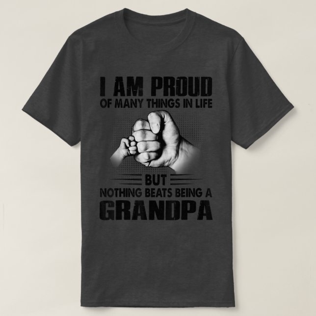 Im Proud Of Many Things Life Nothing Beats Being A T-Shirt (Design Front)