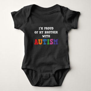 I'm Proud Of My Brother With Autism Baby Bodysuit
