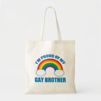 I'm Proud of My Gay Brother LGBT Sister